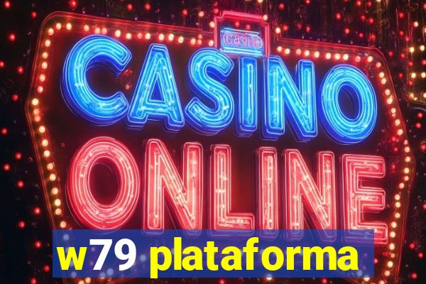 w79 plataforma